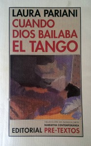 Laura Pariani, Cuando Dios bailaba el tango